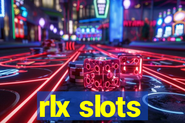 rlx slots